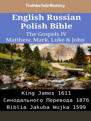 cover image of English Russian Polish Bible--The Gospels IV--Matthew, Mark, Luke & John